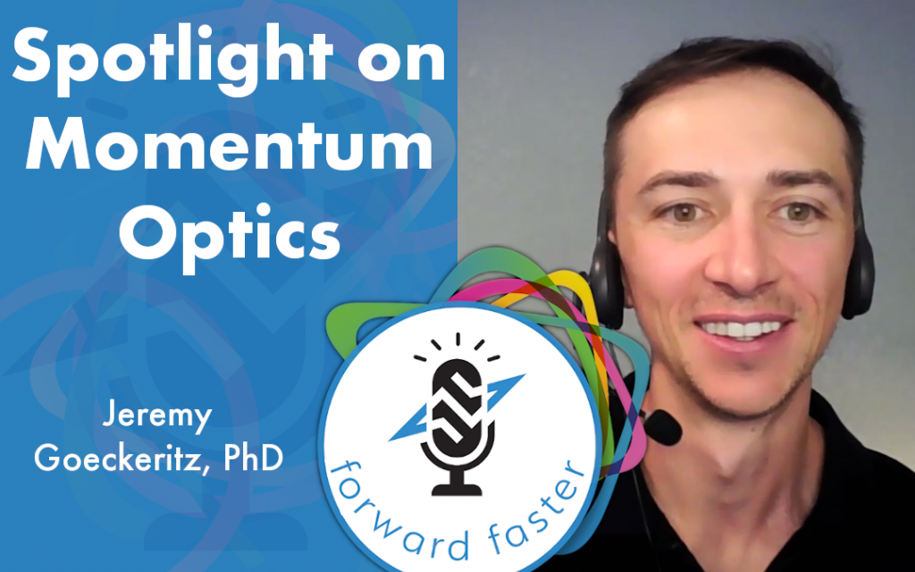 Spotlight on Momentum Optics podcast